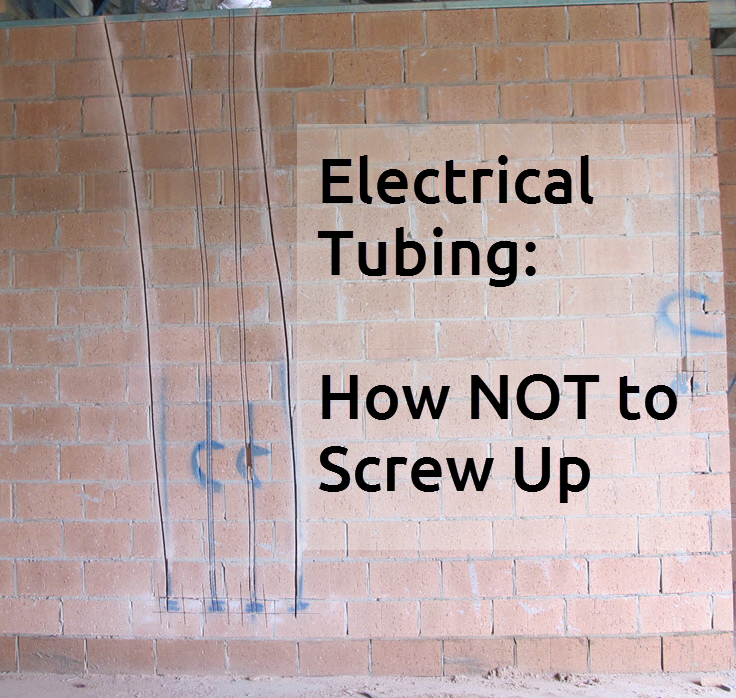Electrical tubing - how not to screw up your on site meeting!